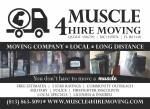 MUSCLE 4 HIRE MOVING *** LICENSED & INSURED!!!