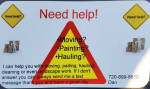 Need help moving? Hauling? Painting?