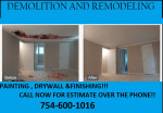 DEMOLITION , REMODELING, REHAB , HANDYMAN ,CALL NOW