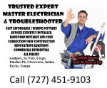 LOCAL MASTER ELECTRICIAN! 727-451-9103 FAST! COMPETENT! AFFORDABLE!