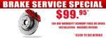 Brake Specials $109,99 Most cars
