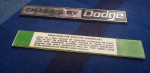 Vintage New Old Stock "Chassis By Dodge" Metal Badge Emblem