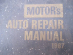 Motors Auto Repair Manual Book 1967 30th Edition First Printing