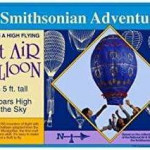 SMITHSONIAN ADVENTURES LAUNCH A HIGH FLYING HOT AIR BALLOON🎈