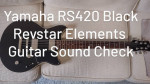 Yamaha Revstar Elements RS420 Black+Gig Bag